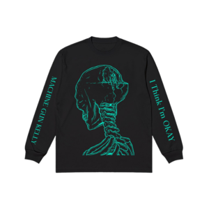 I Think I'm OKAY Long Sleeve